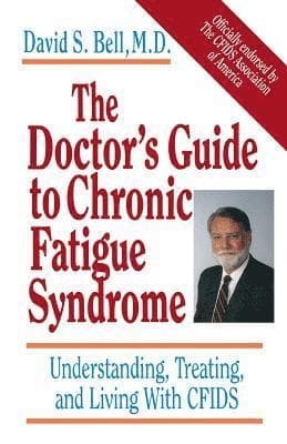 Doctor's Guide To Chronic Fatigue Syndrome