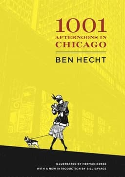 Thousand and One Afternoons in Chicago