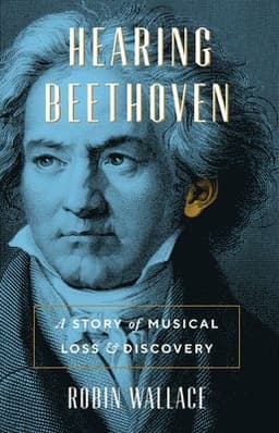 Hearing Beethoven