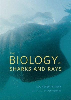 Biology of Sharks and Rays