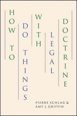 How to Do Things with Legal Doctrine