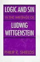 Logic and Sin in the Writings of Ludwig Wittgenstein