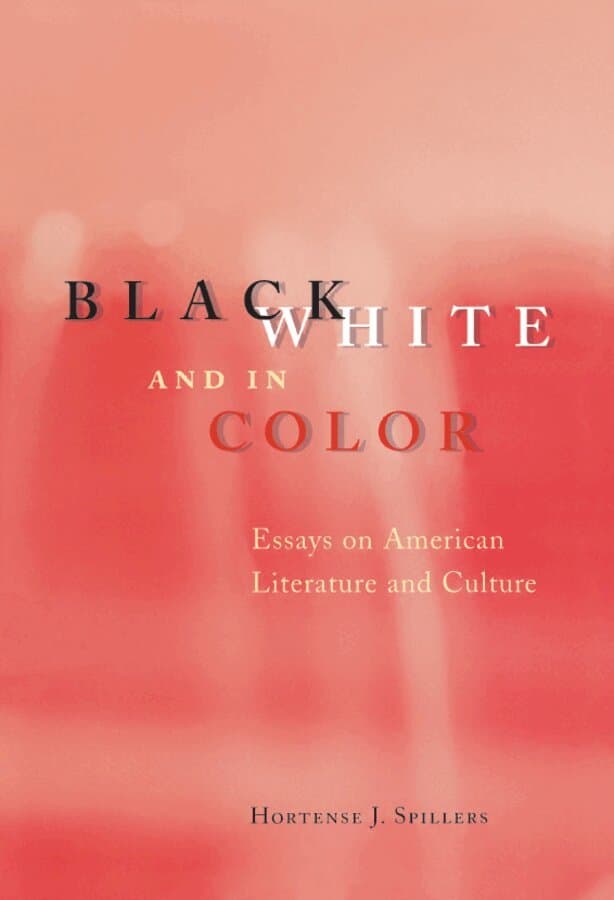 Black, White, and in Color – Essays on American Literature and Culture