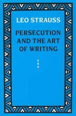 Persecution and the Art of Writing