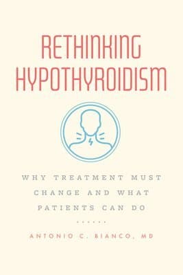 Rethinking Hypothyroidism