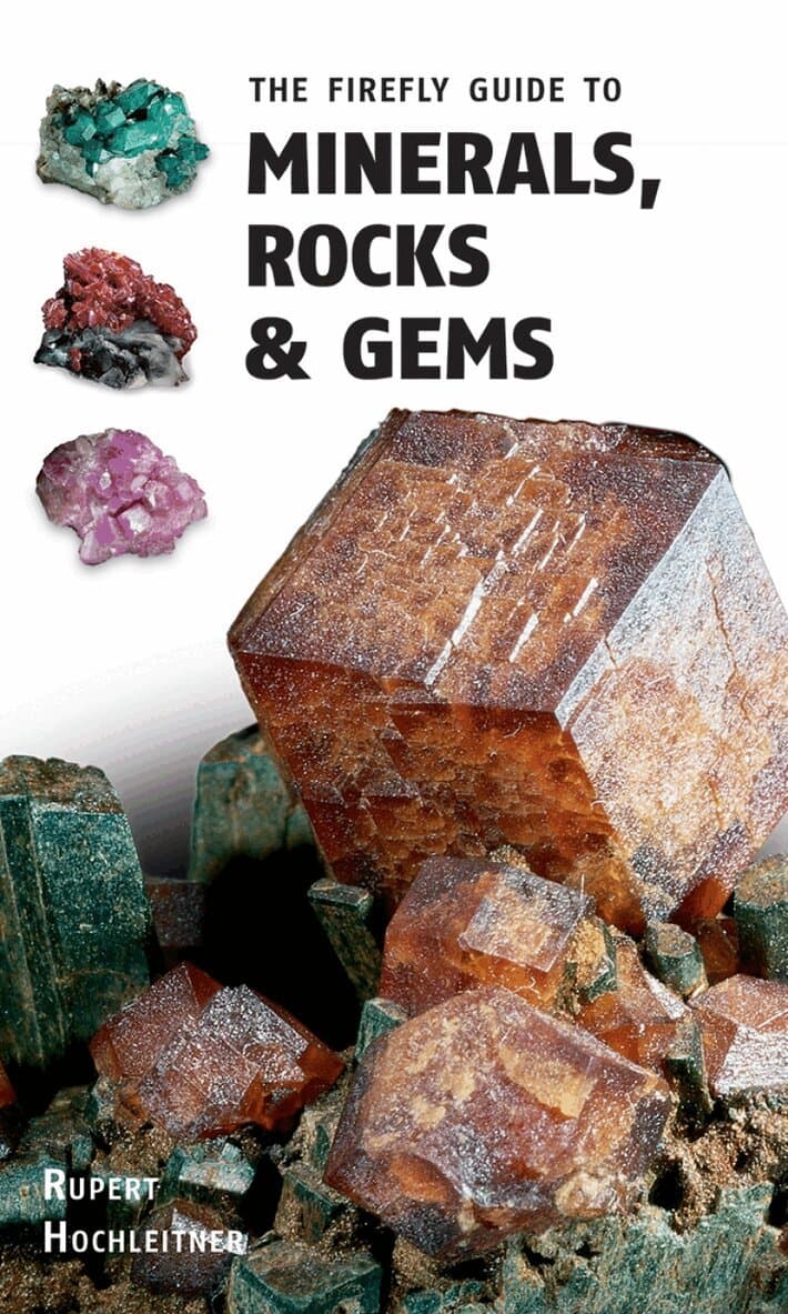Firefly Guide to Minerals, Rocks and Gems