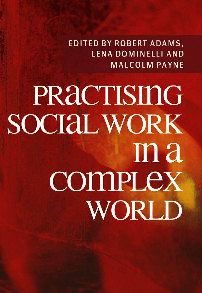 Practising Social Work in a Complex World