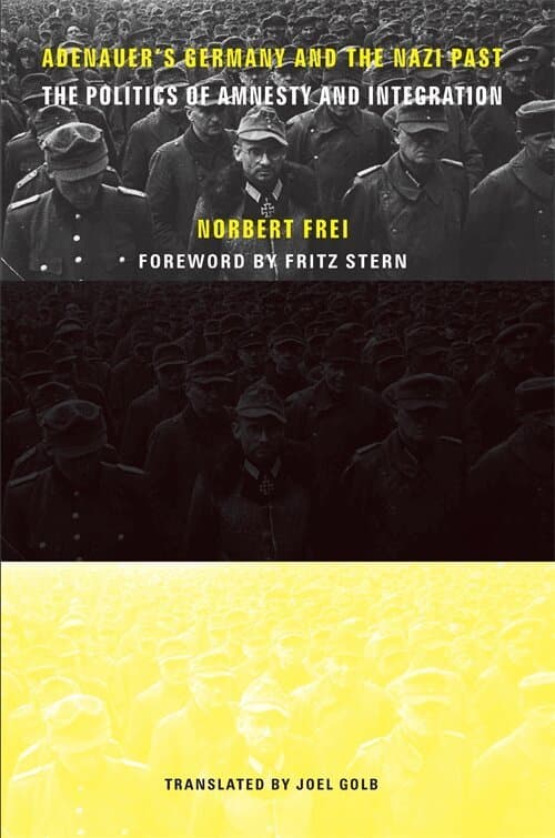 Adenauer's Germany and the Nazi Past