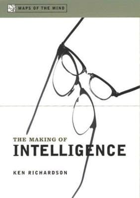 Making of Intelligence
