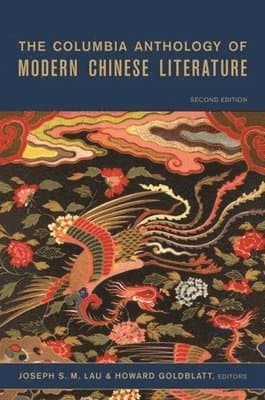 Columbia Anthology of Modern Chinese Literature