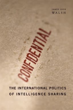 International Politics of Intelligence Sharing