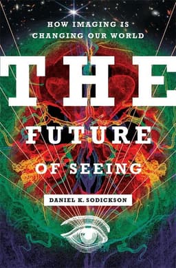 The Future of Seeing