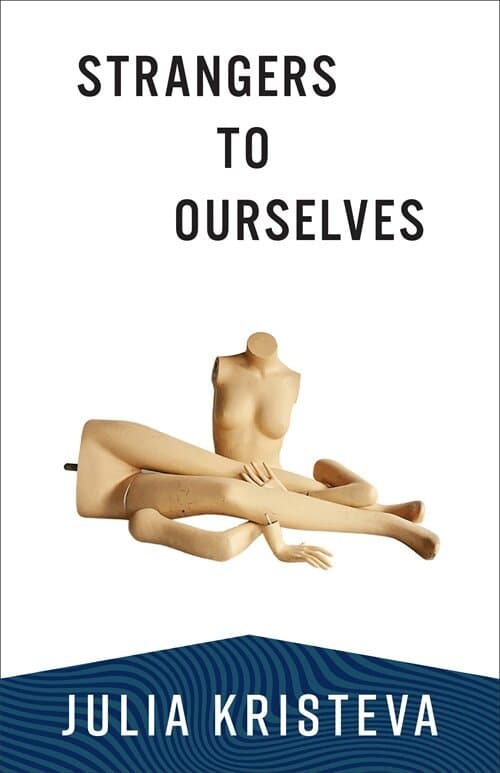 Omslag till boken Strangers to Ourselves av Julia Kristeva