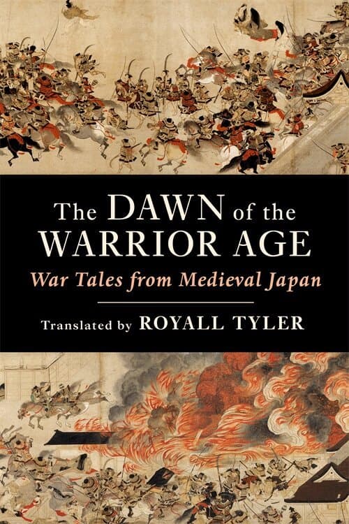 Omslag till boken The Dawn of the Warrior Age av Royall Tyler