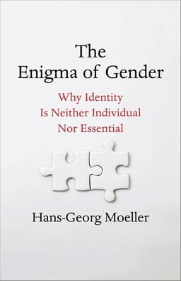 The Enigma of Gender