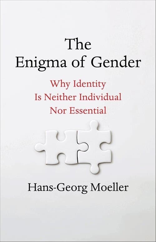 The Enigma of Gender
