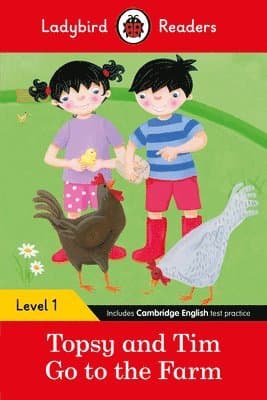 Ladybird Readers Level 1 - Topsy and Tim - Go to the Farm (ELT Graded Reader)