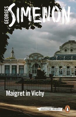 Omslag till boken Maigret in Vichy av Georges Simenon