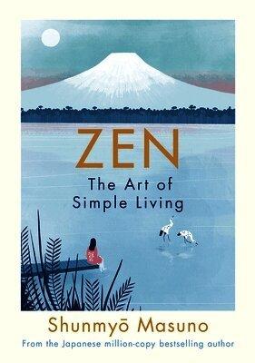 Zen: The Art of Simple Living
