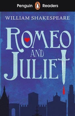 Penguin Readers Starter Level: Romeo and Juliet (ELT Graded Reader)