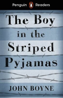 Penguin Readers Level 4: The Boy in Striped Pyjamas (ELT Graded Reader)