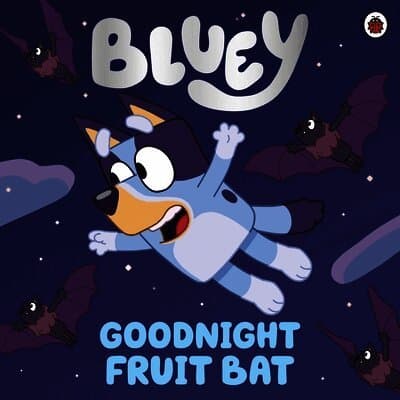 Bluey: Goodnight Fruit Bat