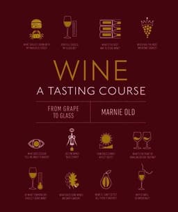Wine A Tasting Course