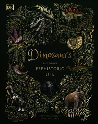 Dinosaurs and Other Prehistoric Life