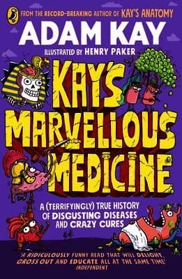 Kay's Marvellous Medicine