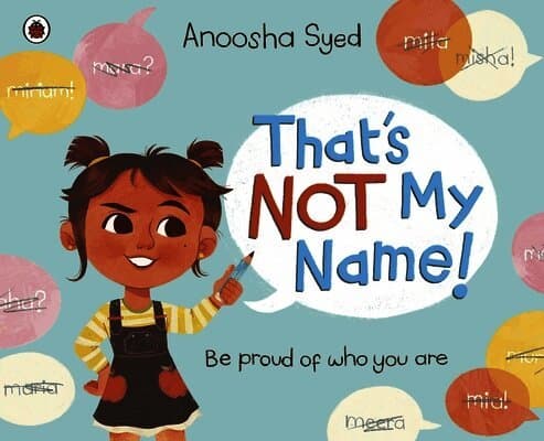 That's Not My Name!