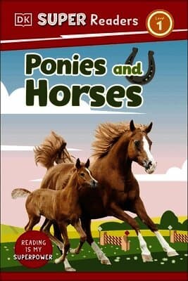 DK Super Readers Level 1 Ponies and Horses