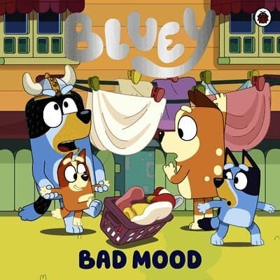 Bluey: Bad Mood