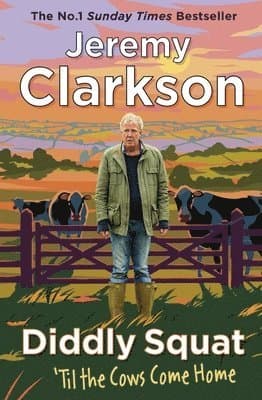 Diddly Squat: 'Til The Cows Come Home : The No 1 Sunday Times Bestseller 2022