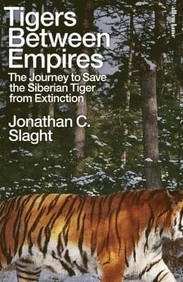 Tigers Between Empires