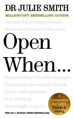 Open When…