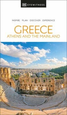 Omslag till boken DK Greece, Athens and the Mainland av DK Travel