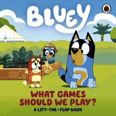 Bluey: What Games Should We Play?
