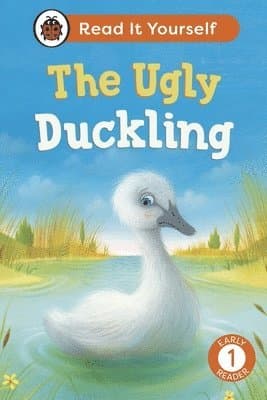 Ugly Duckling: Read It Yourself - Level 1 Early Reader