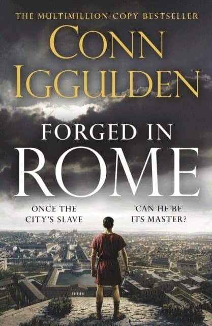 Omslag till boken Forged in Rome av Conn Iggulden