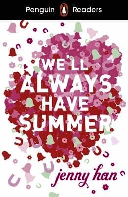 Penguin Readers Level 5: We'll Always Have Summer (ELT Graded Reader)
