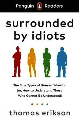Penguin Readers Level 7: Surrounded by Idiots (ELT Graded Reader)
