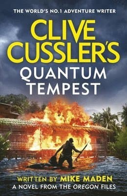 Clive Cussler’s Quantum Tempest