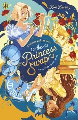Princess Swap 1: Cinderella and the Beast (or, Beauty and the Glass Slipper)