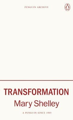 Omslag till boken Transformation av Mary Shelley