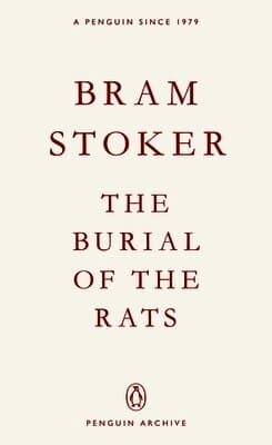 Omslag till boken Burial of the Rats av Bram Stoker
