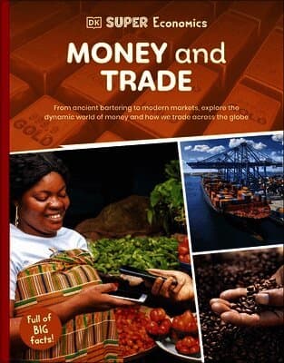 DK Super Economics Money and Trade