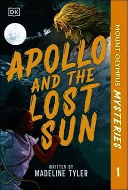 Mount Olympus Mysteries Apollo and the Lost Sun