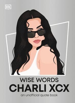Wise Words Charli XCX