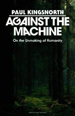 Against the Machine