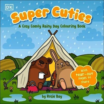 Super Cuties A Cosy Comfy Rainy Day Colouring Book